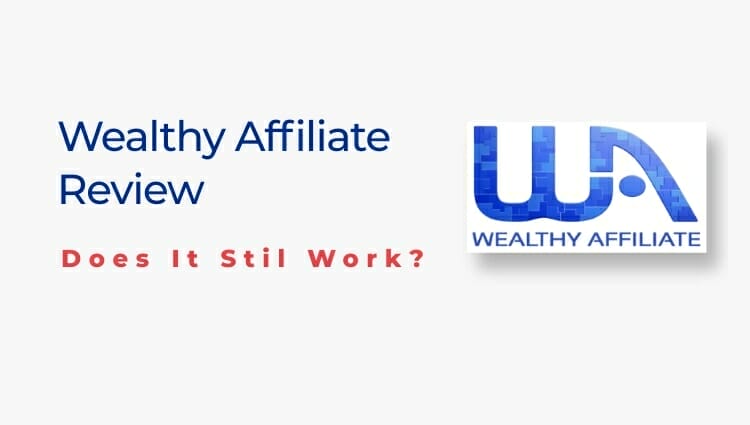 Wealthy Affiliate Review